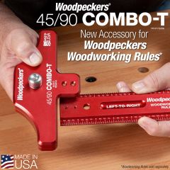 01  45/90 Combo-T accessory for Woodpeckers Woodworking Rule aligns to end of rule with 2 countersunk screws.