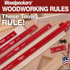 WOODPECKERS WOODWORKING RULES